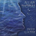 ALLAN THOMAS - DEEP WATER - Out Of Stock